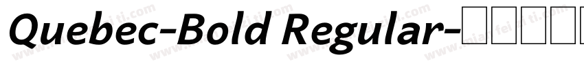Quebec-Bold Regular字体转换
